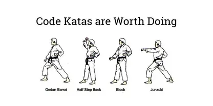 Code Katas Are Worth Doing