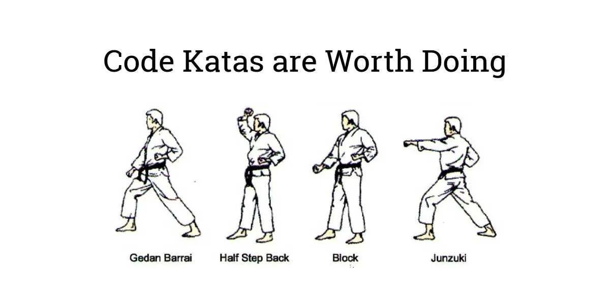 Code Katas Are Worth Doing