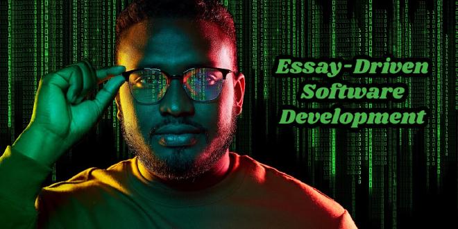 Essay-Driven Software Development Cover Image